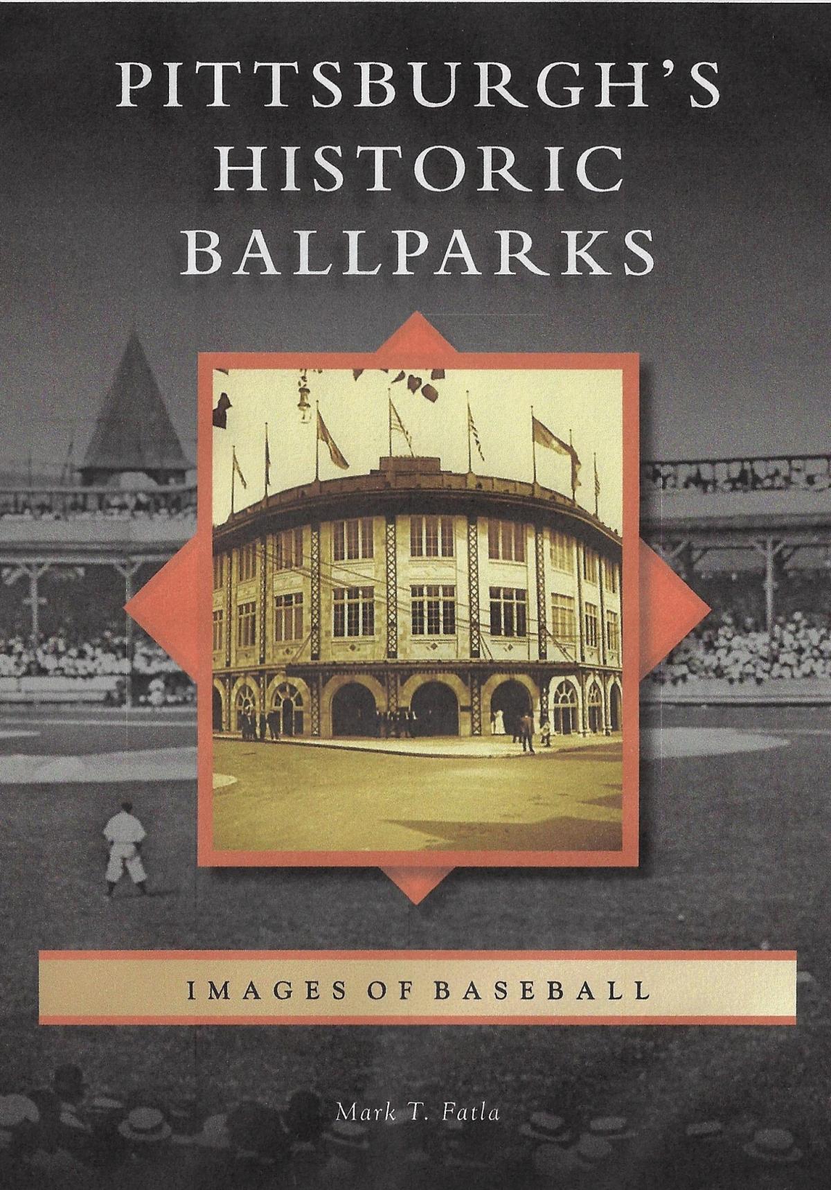 pittsburgh's historic ballparks